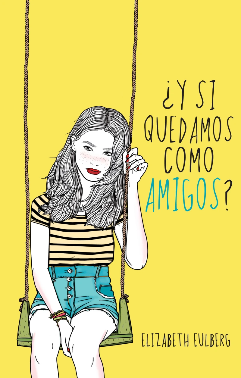 Portada: ¿Y si quedamos como amigos?