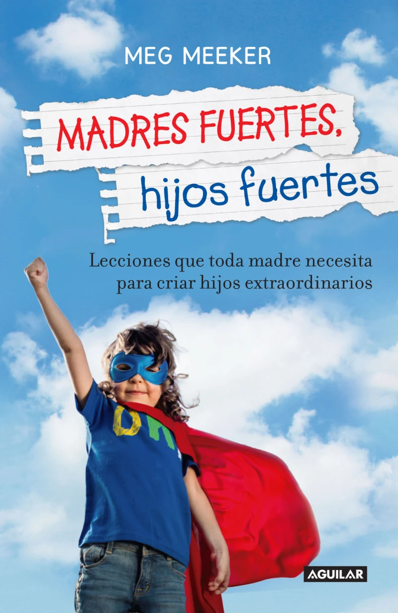 Portada: Madres fuertes, hijos fuertes