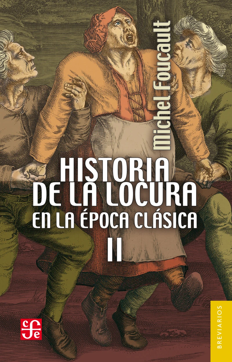Portada: Historia de la locura en la época clásica, II
