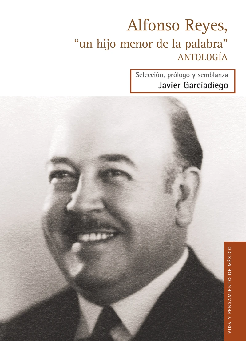 Portada: Alfonso Reyes, "un hijo menor de la palabra"