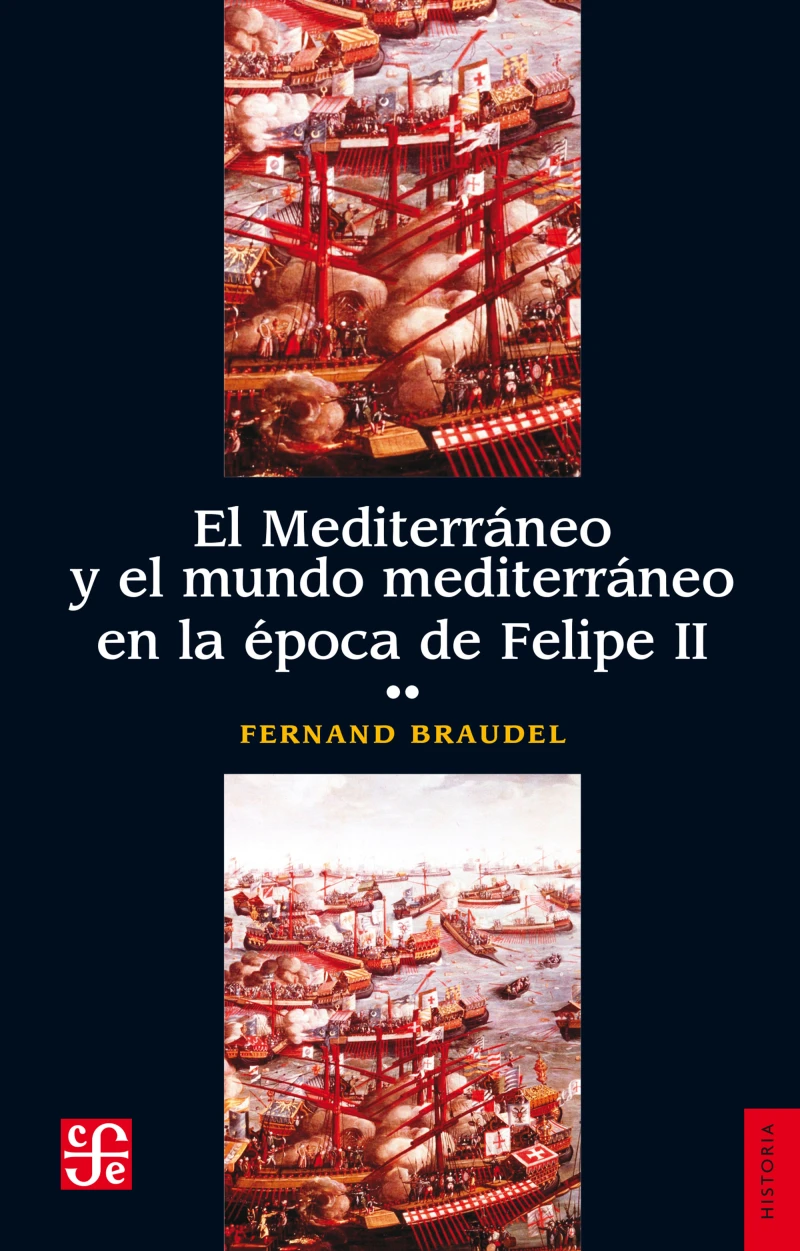 Portada: El Mediterráneo y el mundo mediterráneo en la época de Felipe II. Tomo 2