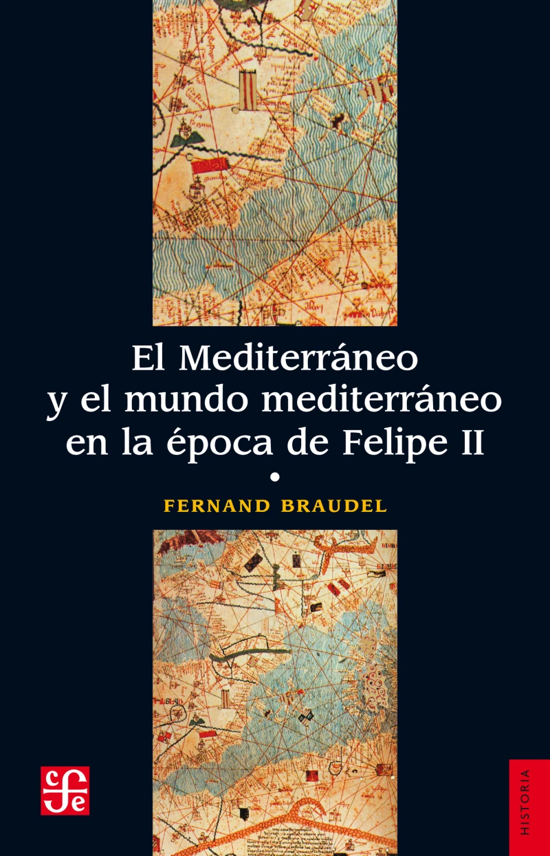 Portada: El Mediterráneo y el mundo mediterráneo en la época de Felipe II. Tomo 1