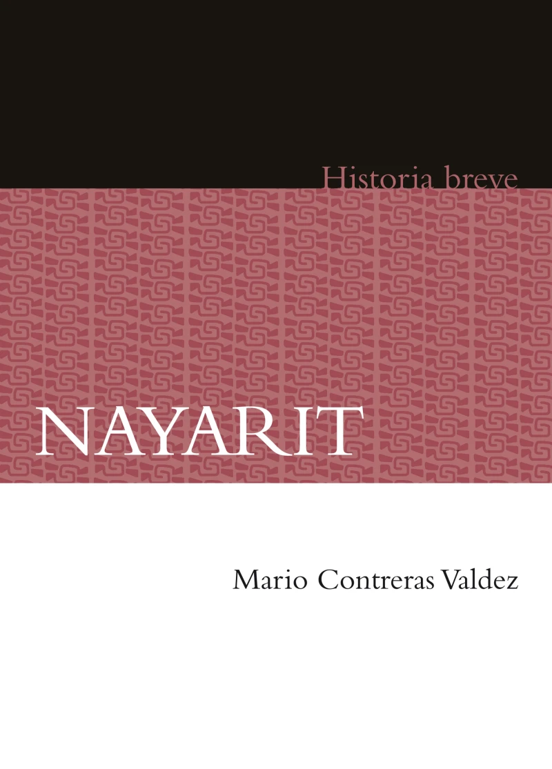 Portada: Nayarit. Historia breve