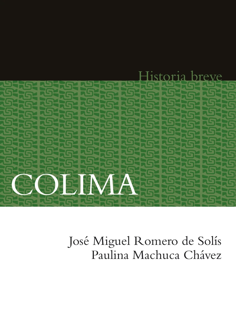 Portada: Colima. Historia breve