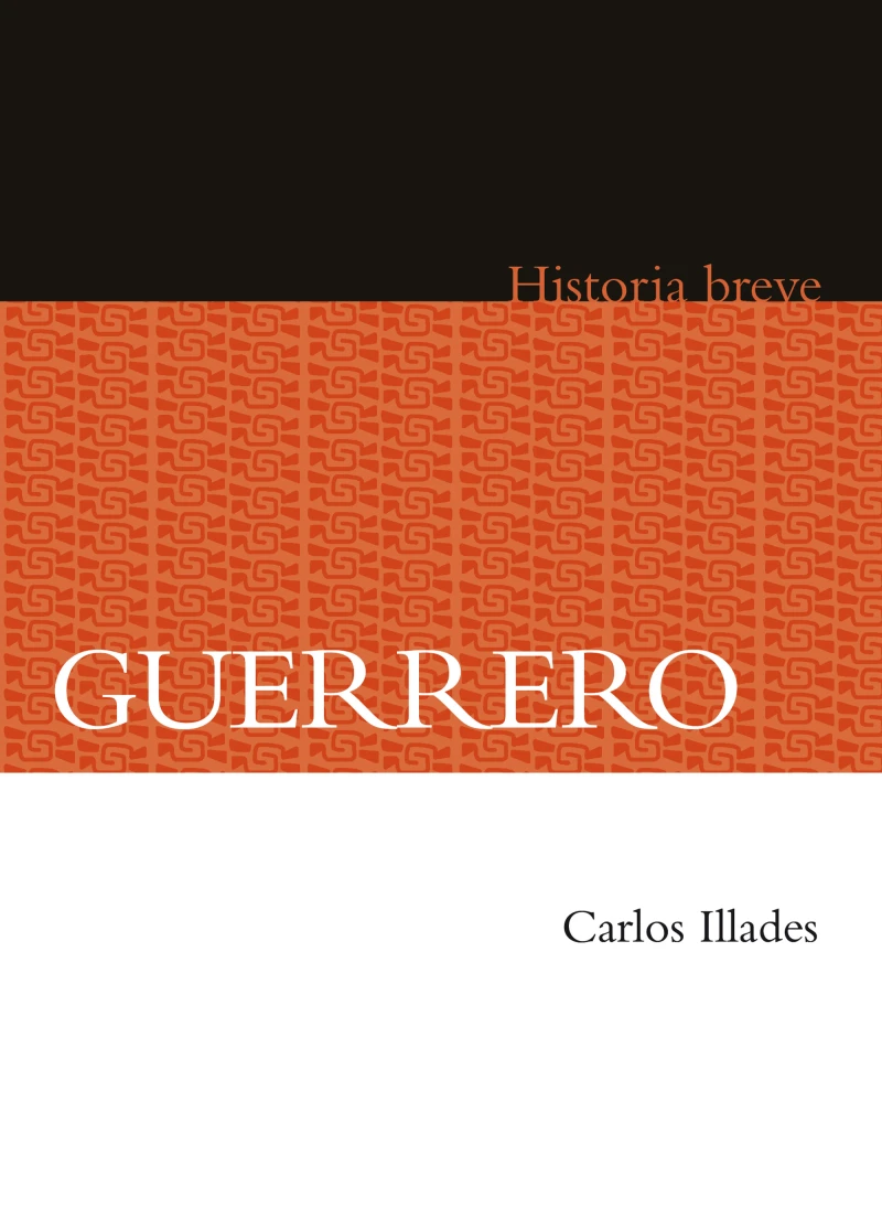 Portada: Guerrero. Historia breve