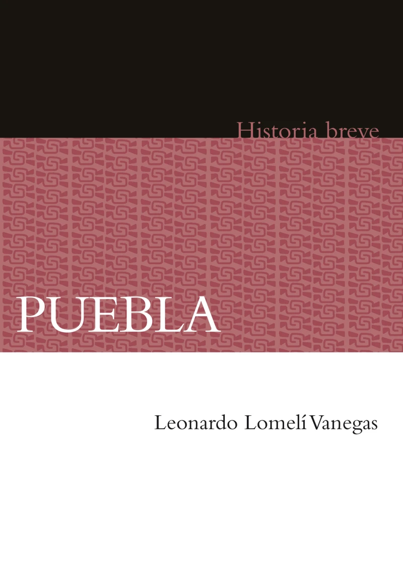 Portada: Puebla. Historia breve