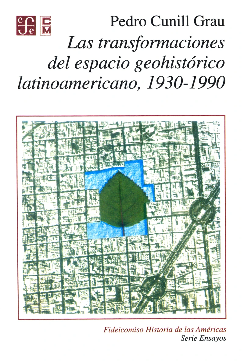 Portada: Las transformaciones del espacio geohistórico latinoamericano 1930-1990