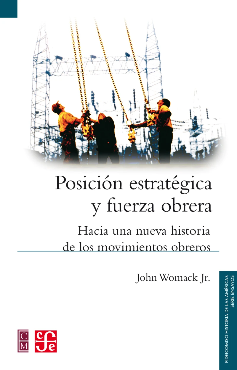 Portada: Posición estratégica y fuerza obrera