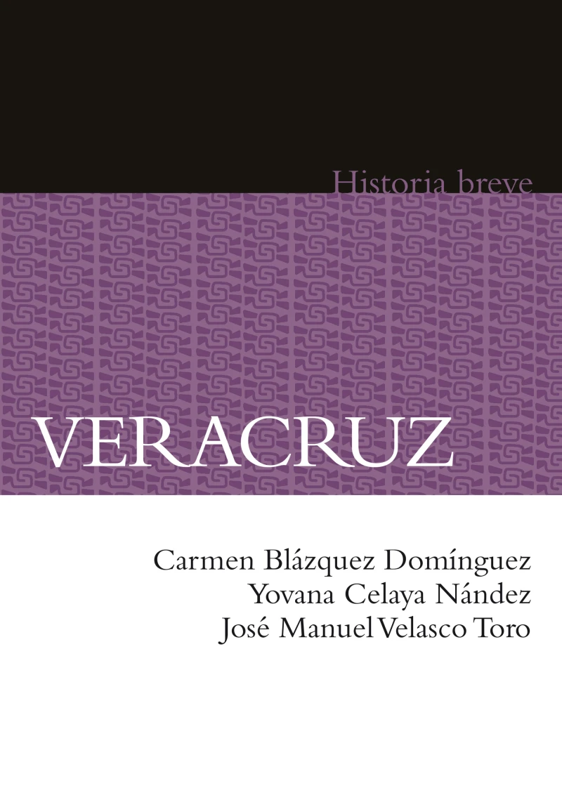 Portada: Veracruz. Historia breve
