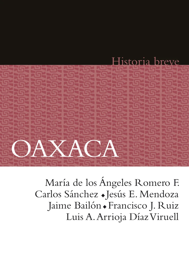 Portada: Oaxaca. Historia breve