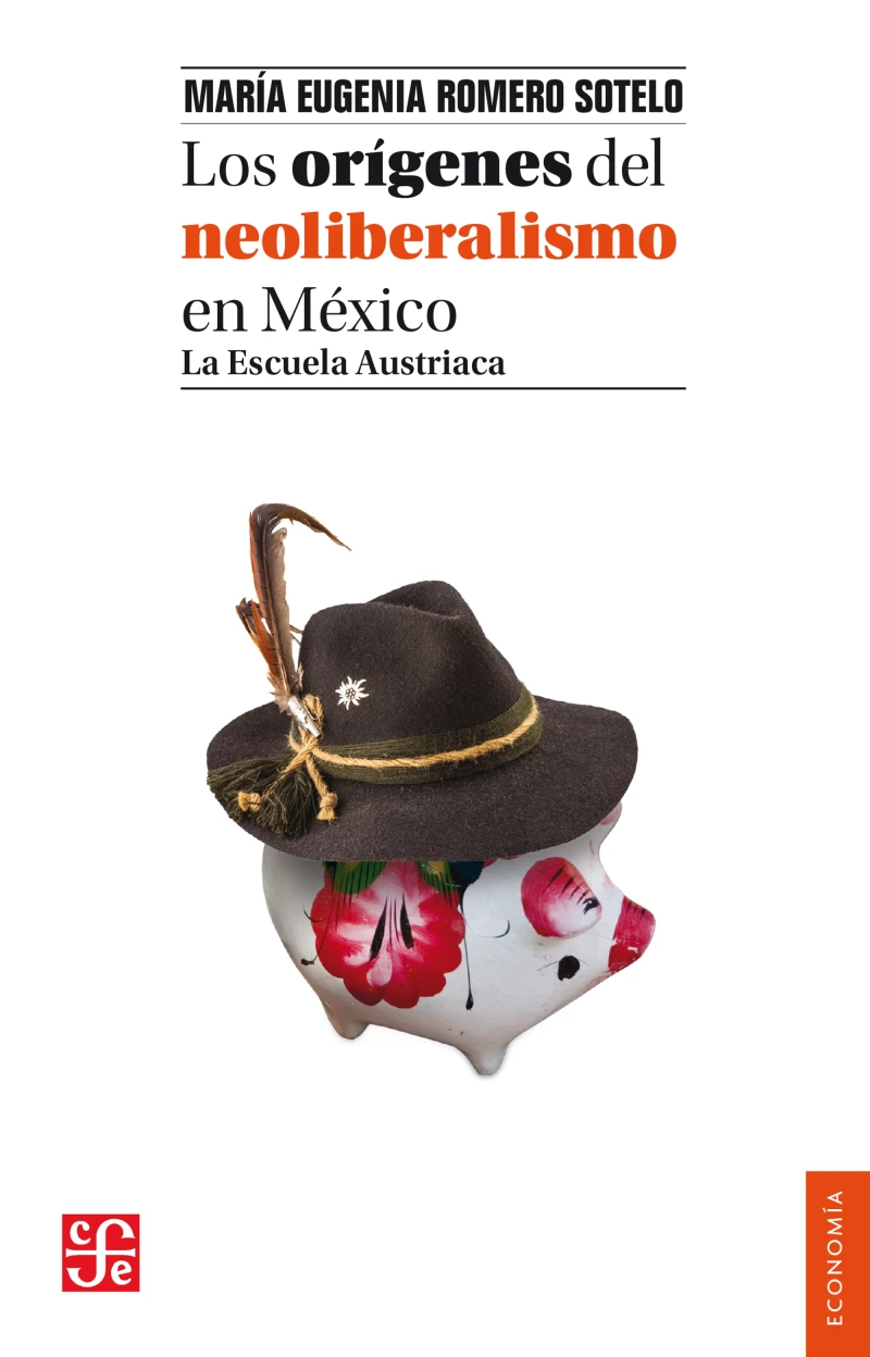 Portada: Los orígenes del neoliberalismo en México