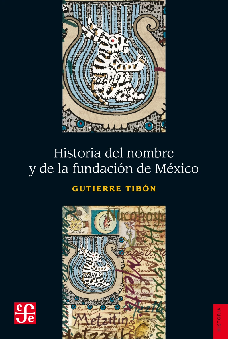 Portada: Historia del nombre y de la fundación de México