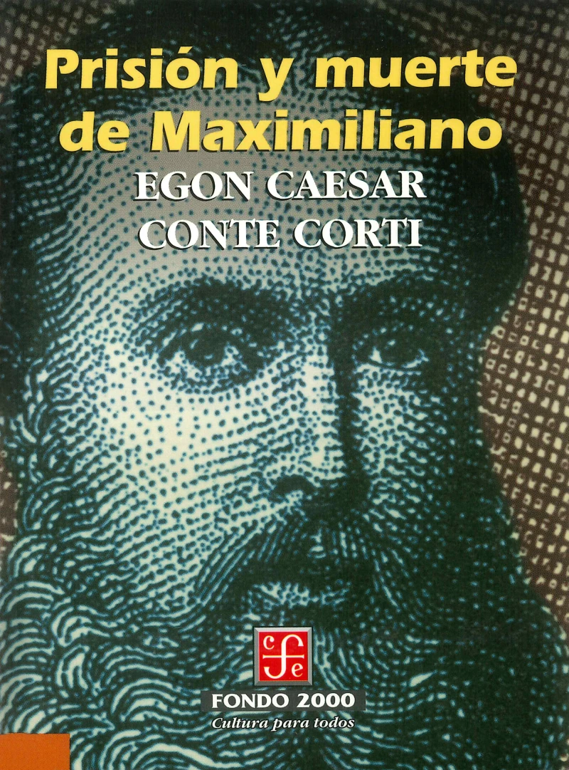 Portada: Prisión y muerte de Maximiliano