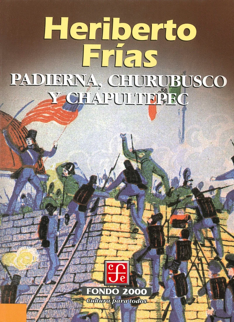 Portada: Padierna, Churubusco y Chapultepec