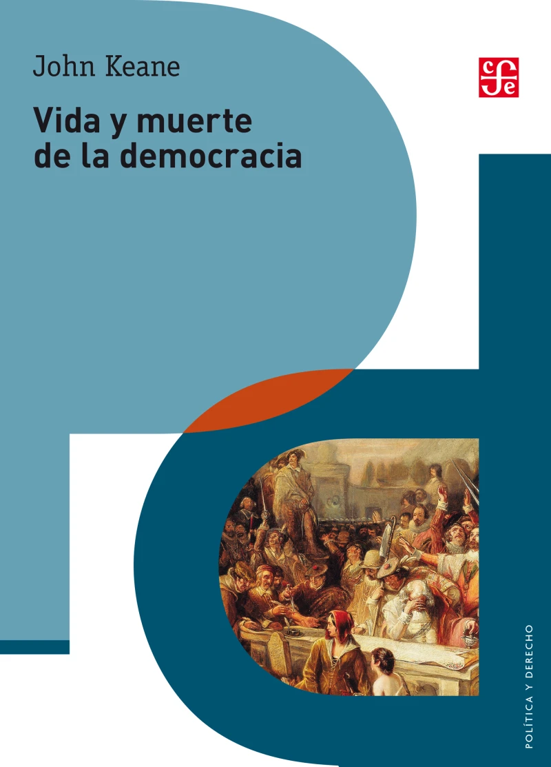Portada: Vida y muerte de la democracia