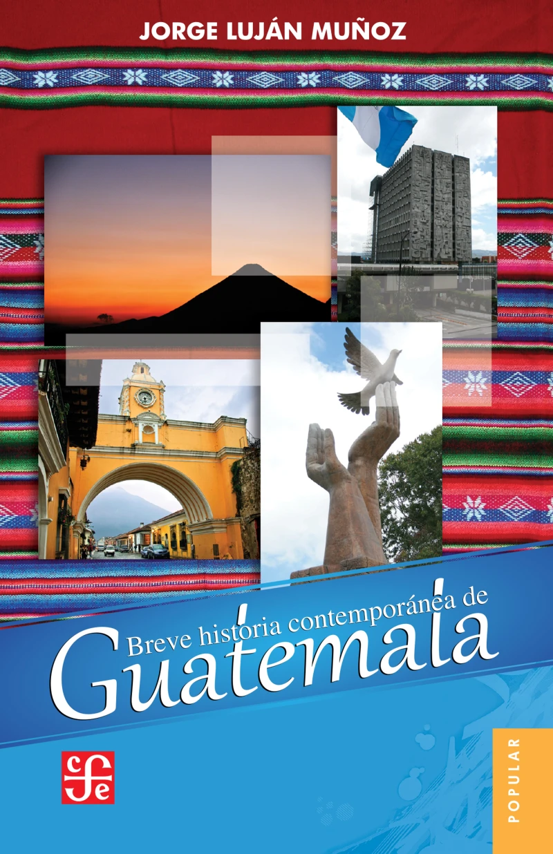 Portada: Breve historia contemporánea de Guatemala