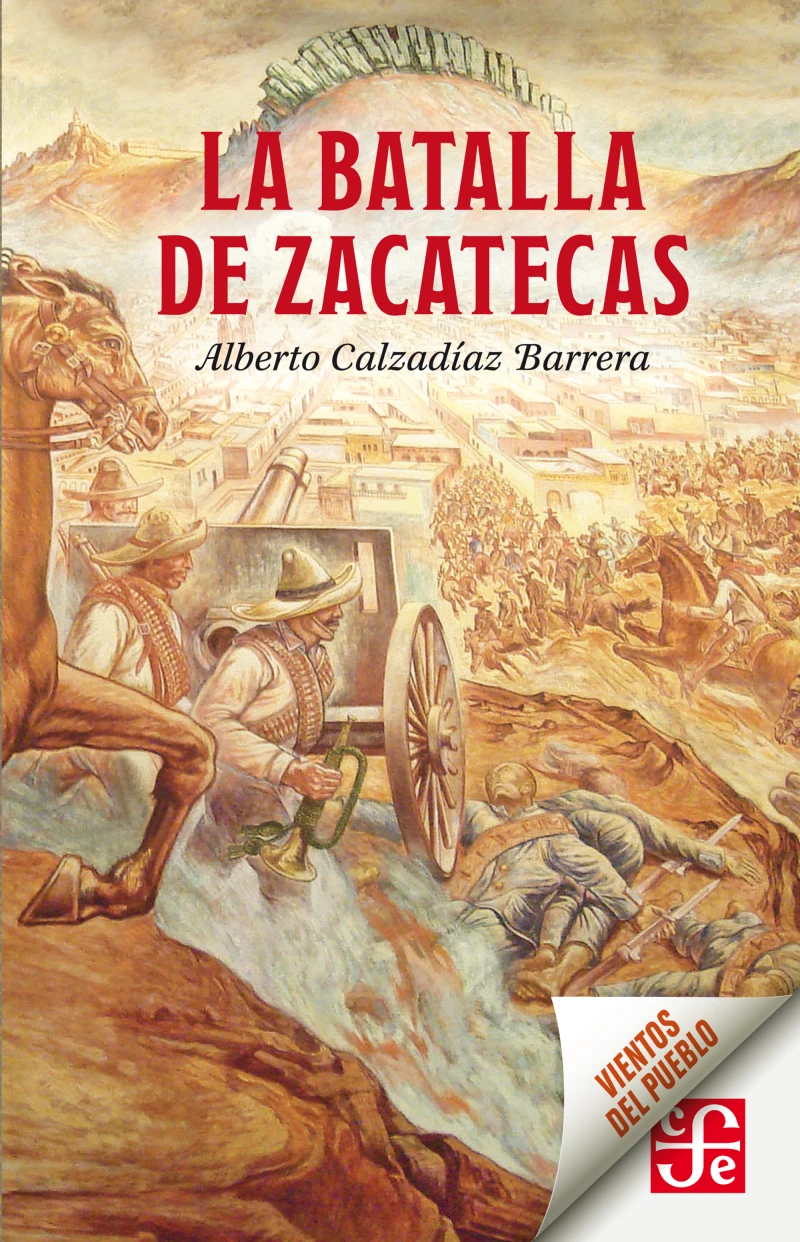 Portada: La batalla de Zacatecas