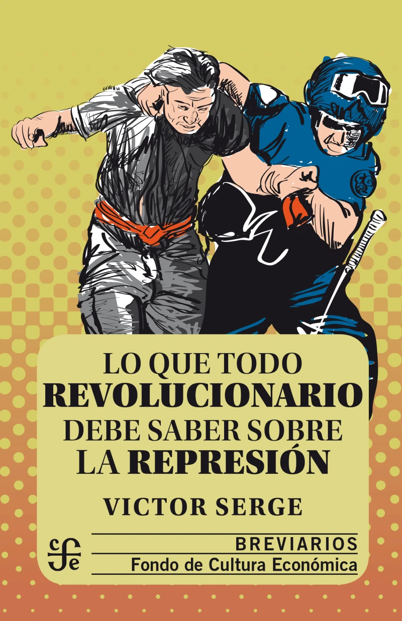 Portada: Lo que todo revolucionario debe saber sobre la represión