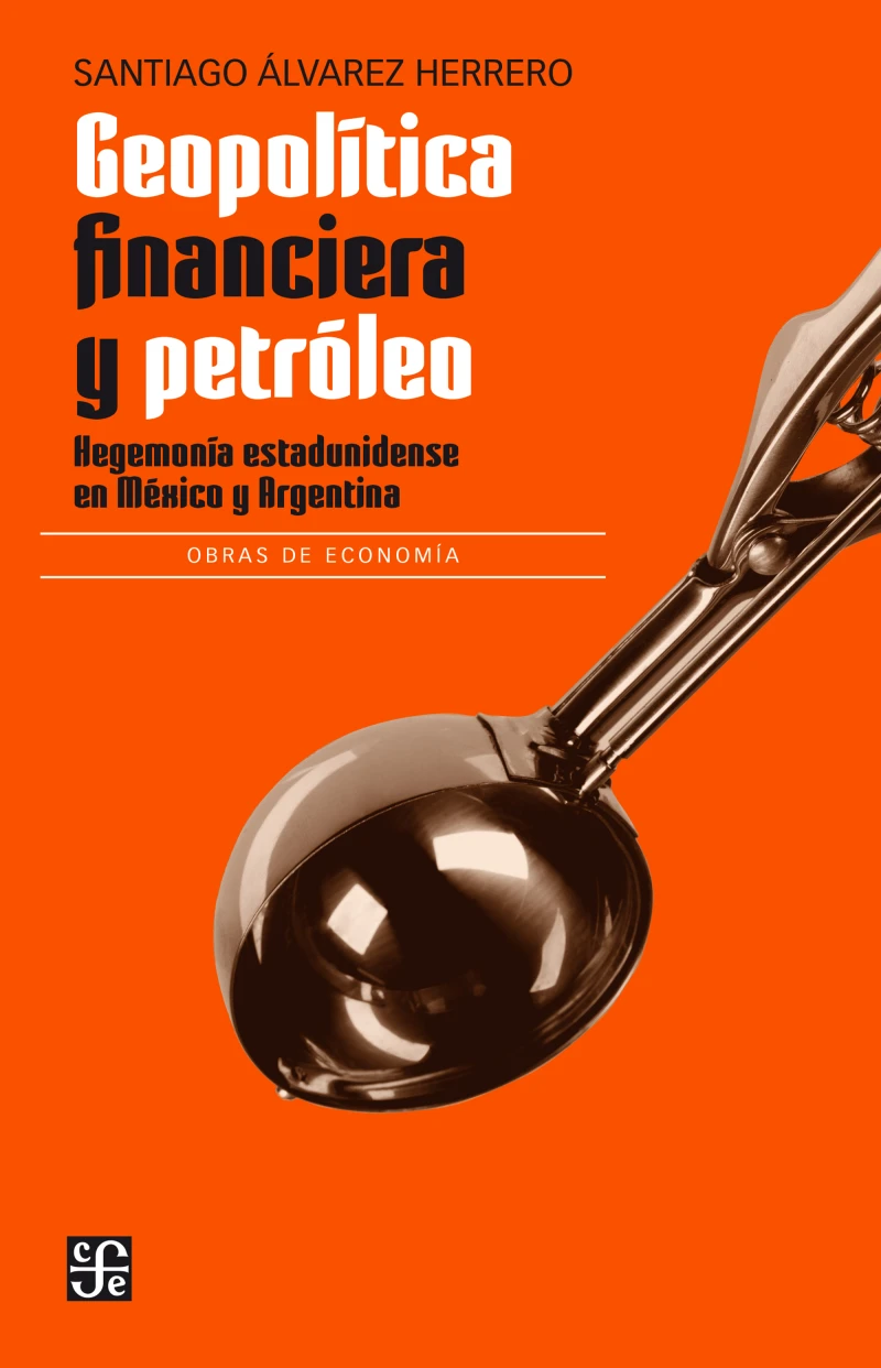 Portada: Geopolítica financiera y petróleo