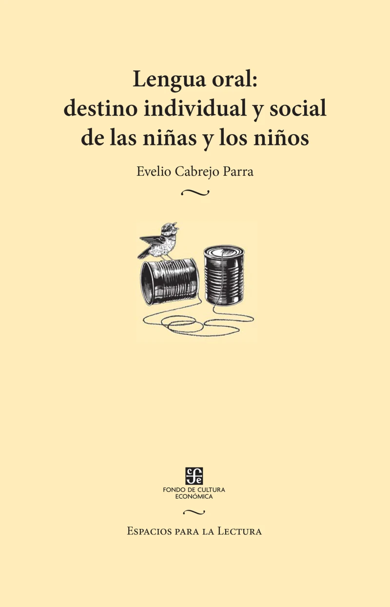 Portada: Lengua oral: destino individual y social de las niñas y los niños