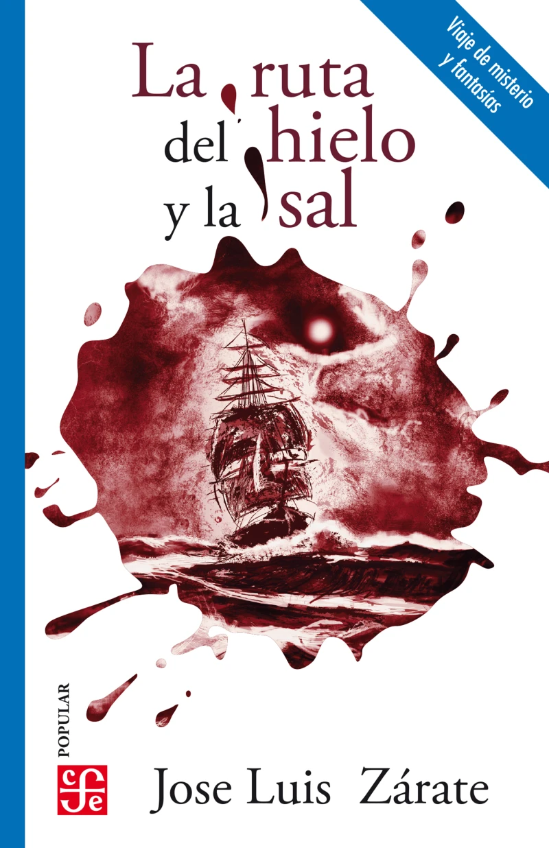 Portada: La ruta del hielo y la sal