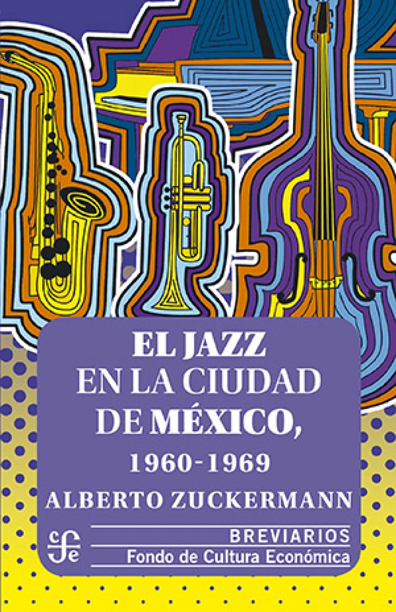 Portada: El jazz en la Ciudad de México, 1960-1969