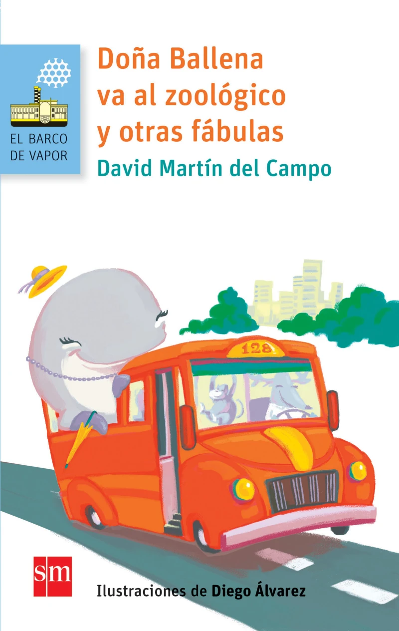 Portada: Doña ballena va al zoológico y otras fábulas