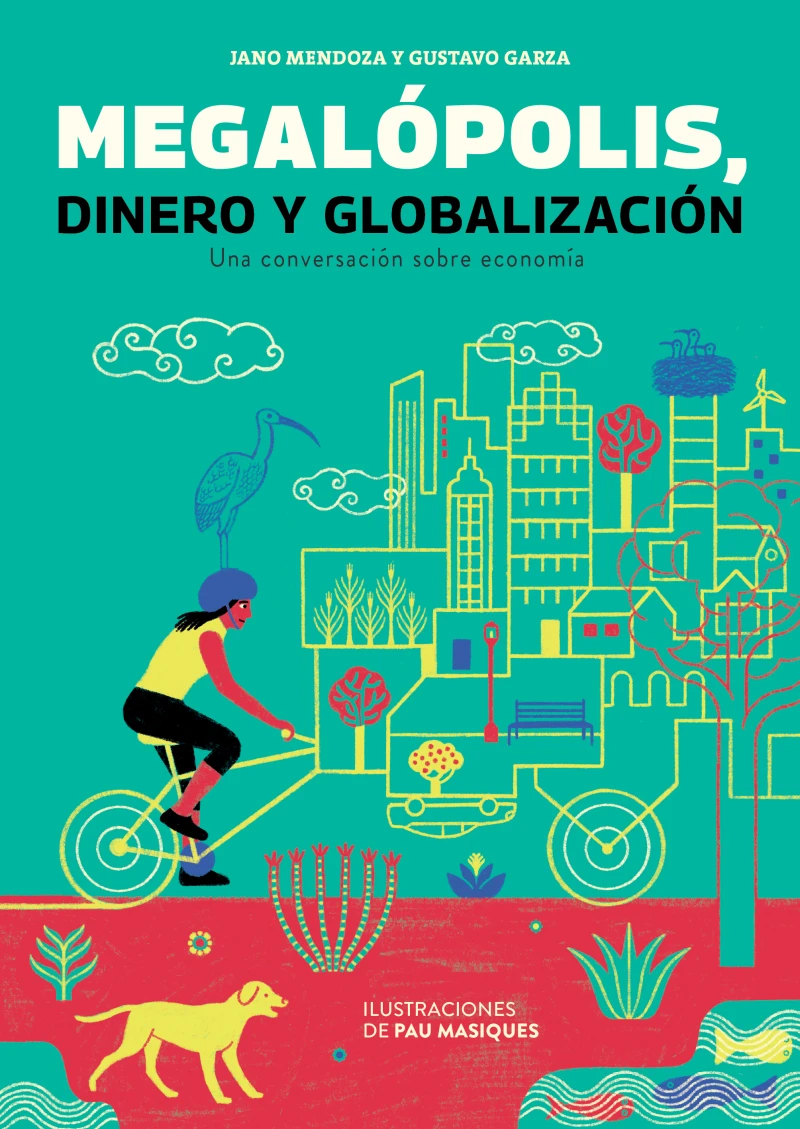 Portada: Megalópolis, globalización y economía
