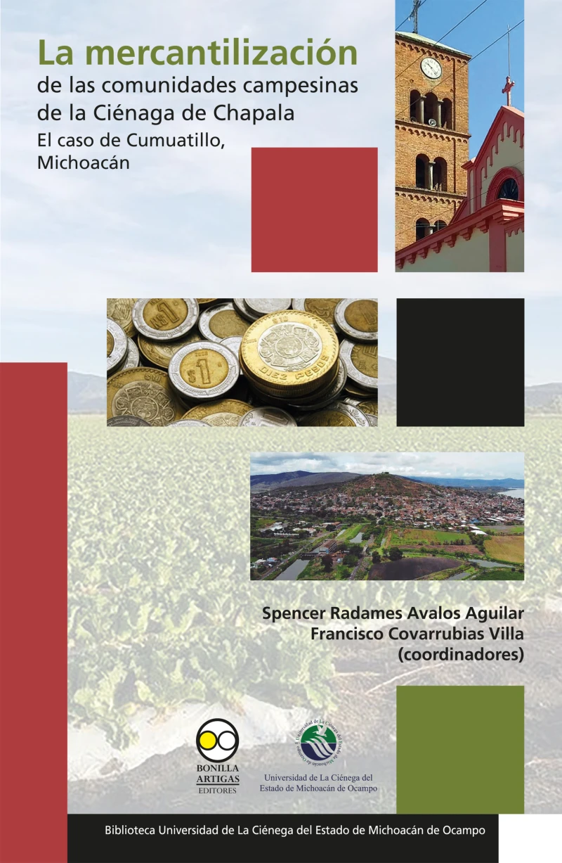 Portada: La mercantilización de las comunidades campesinas de la ciénaga de Chapala: el caso de Cumuatillo, Michoacán