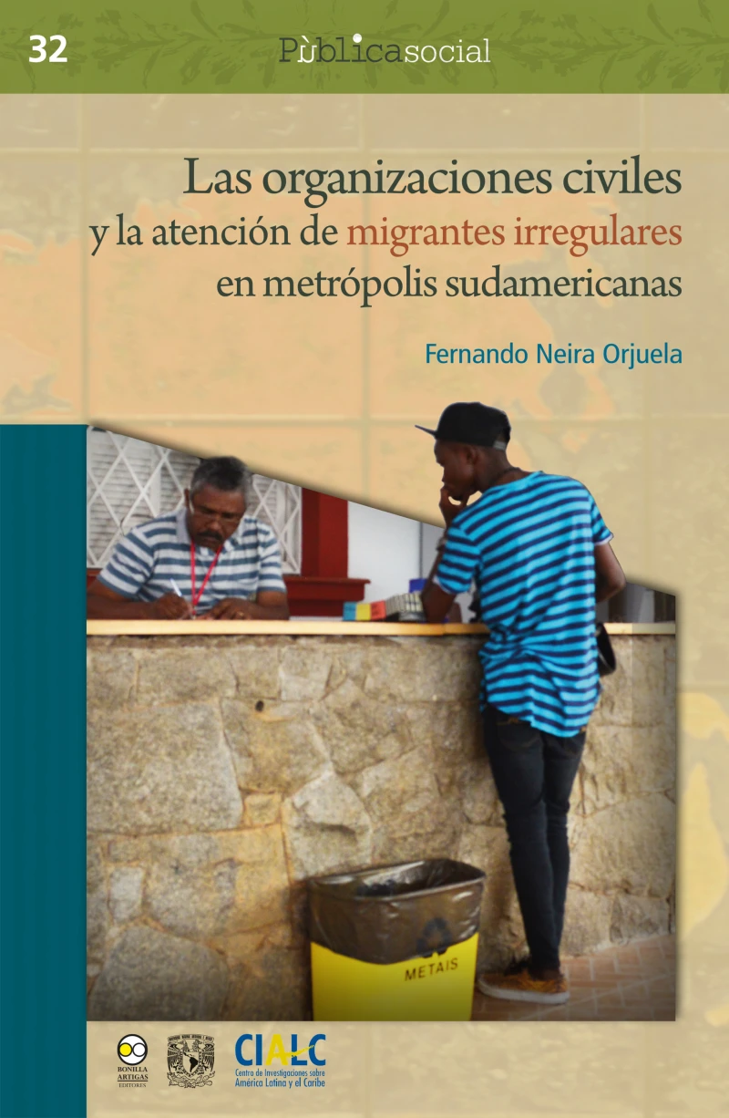 Portada: Las organizaciones civiles y la atención de migrantes irregulares en metrópolis sudamericanas