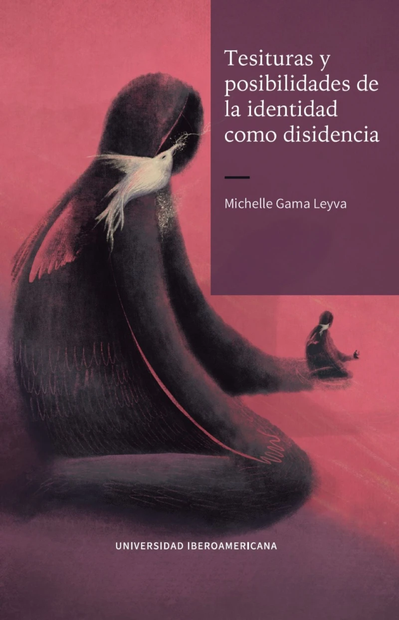 Portada: Tesituras y posibilidades de la identidad como disidencia
