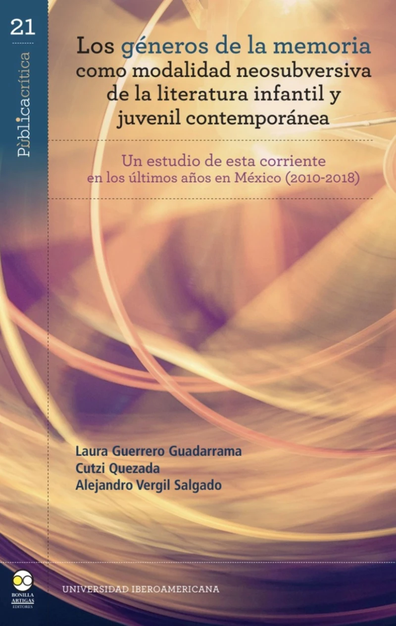 Portada: Los géneros de la memoria como modalidad neosubversiva de la Literatura Infantil y Juvenil contemporánea