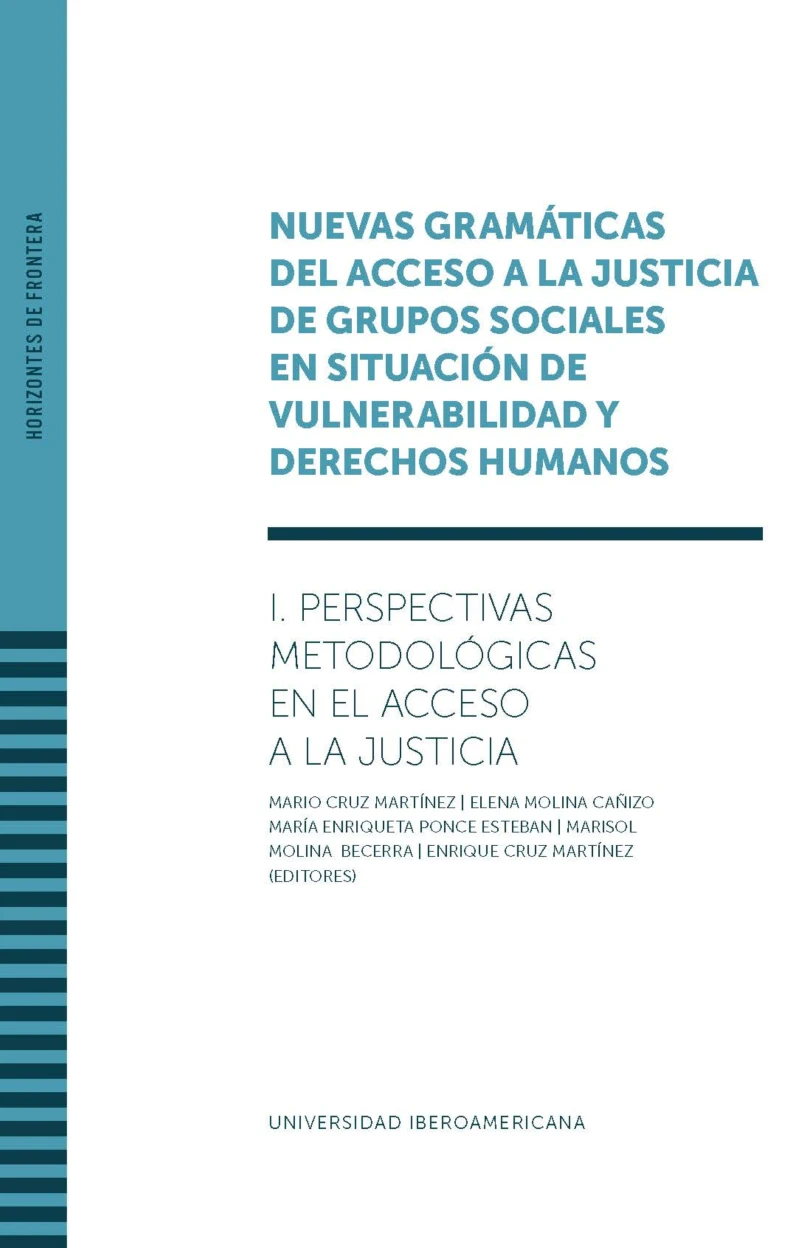 Portada: Vol. I - Nuevas gramáticas del acceso a la justicia de grupos sociales en situación de vulnerabilidad y derechos humanos