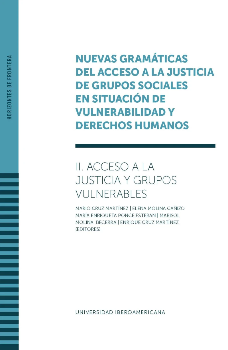 Portada: Vol. II - Nuevas gramáticas del acceso a la justicia de grupos sociales en situación de vulnerabilidad y derechos humanos.