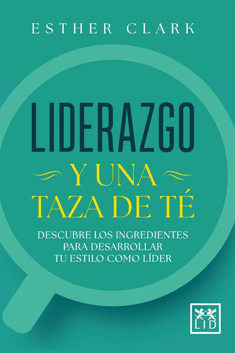 Portada: Liderazgo y una taza de té