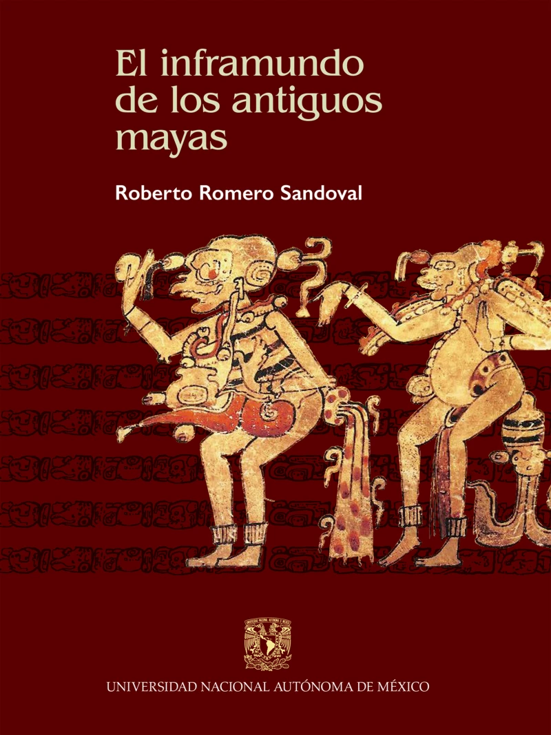 Portada: El inframundo de los antiguos mayas