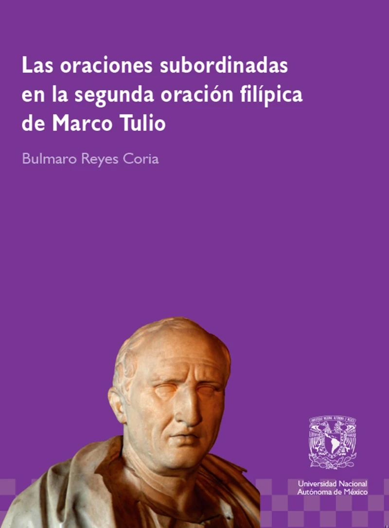 Portada: Las oraciones subordinadas en la segunda oración filípica de Marco Tulio