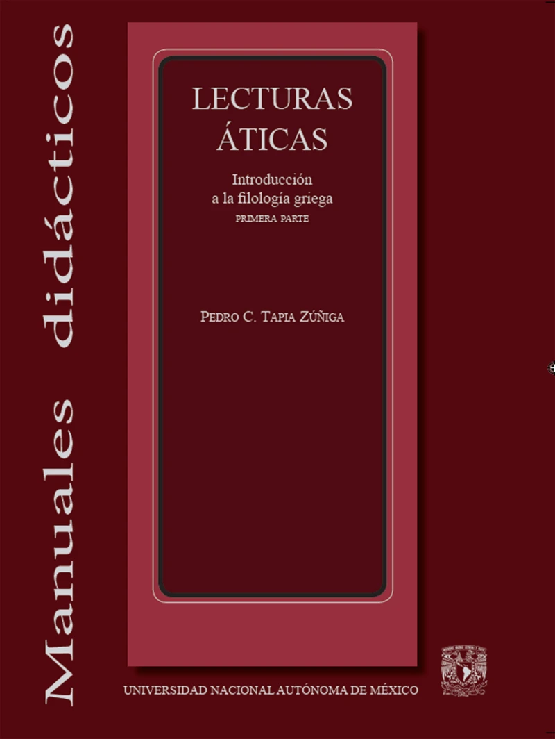 Portada: Lecturas áticas. Introducción a la filología griega. Primera parte