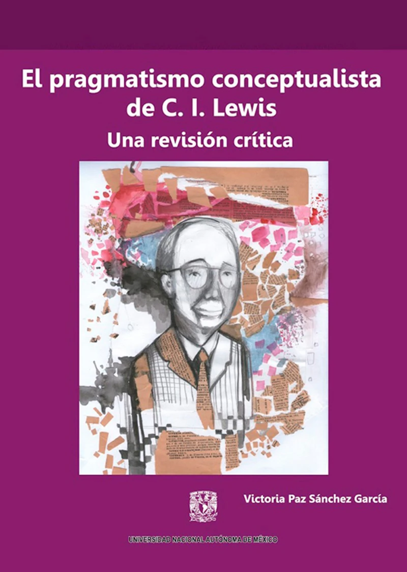 Portada: El pragmatismo conceptualista de C. I. Lewis. Una revisión crítica
