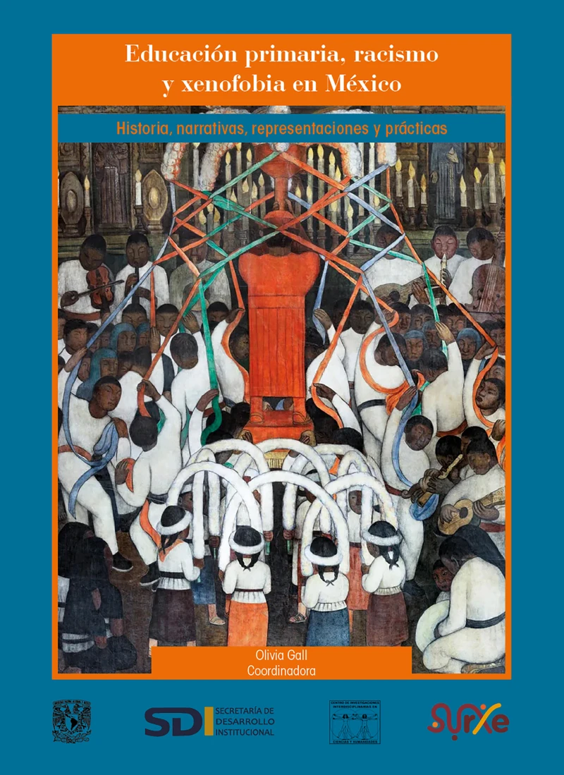 Portada: Educación primaria, racismo y xenofobia en México: historia, narrativas, representaciones y