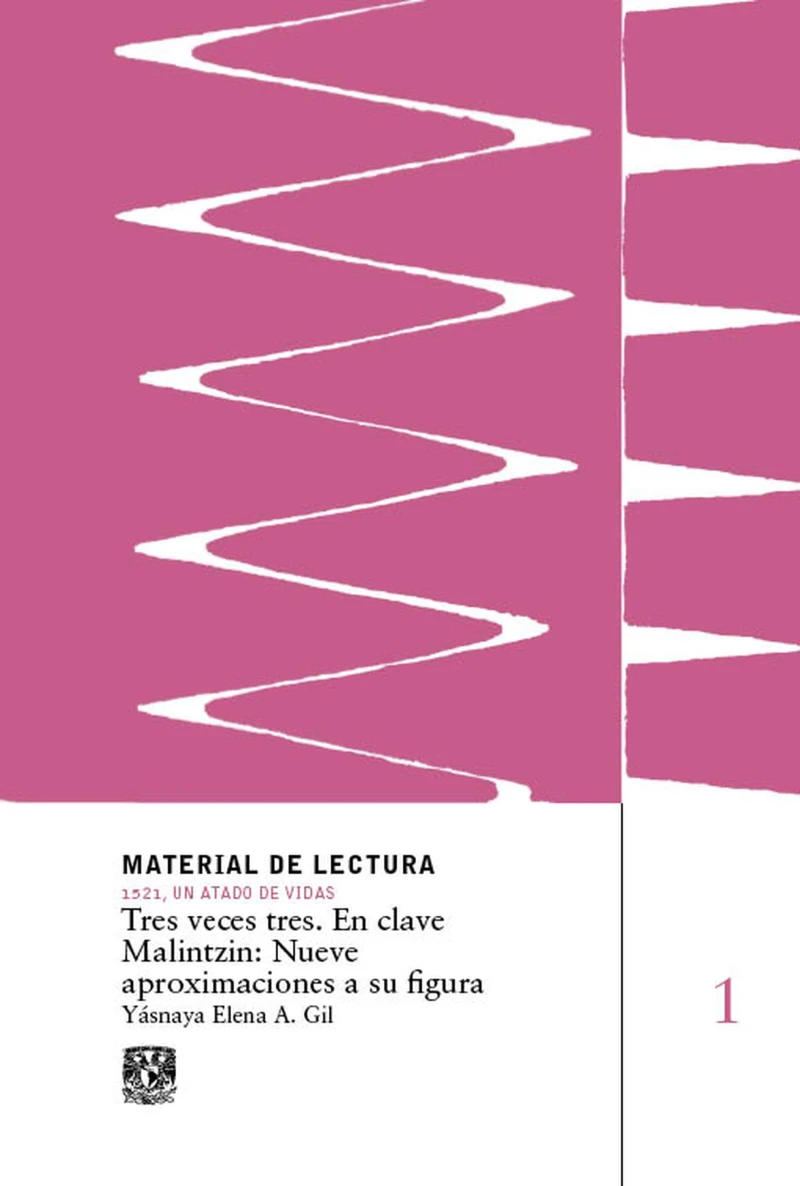 Portada: Tres veces tres. En clave Malintzin: nueve aproximaciones a su figura. Material de lectura núm. 1.
