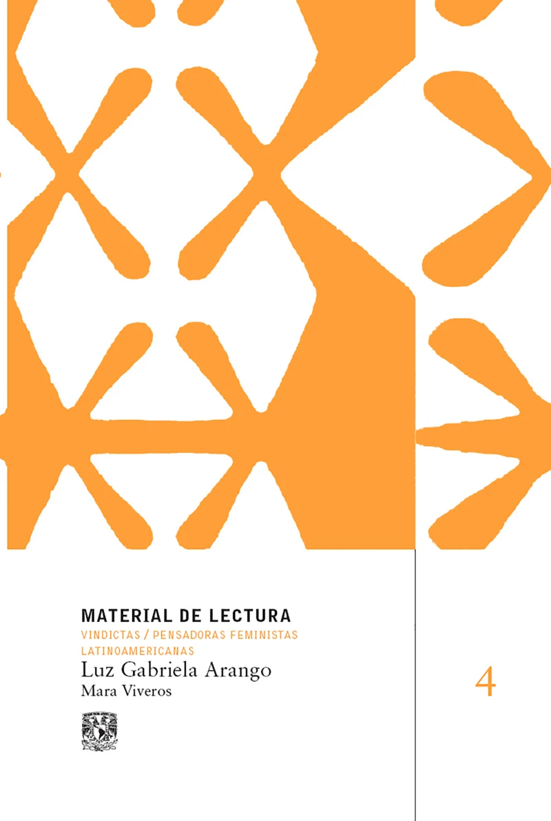 Portada: Luz Gabriela Arango. Material de lectura núm. 4. Vindictas. Pensadoras feministas latinoamericanas.