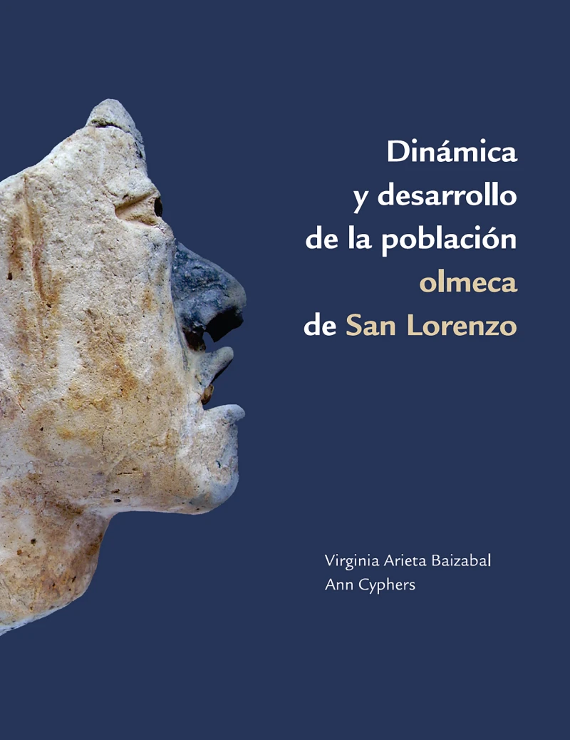 Portada: Dinámica y desarrollo de la población olmeca en San Lorenzo