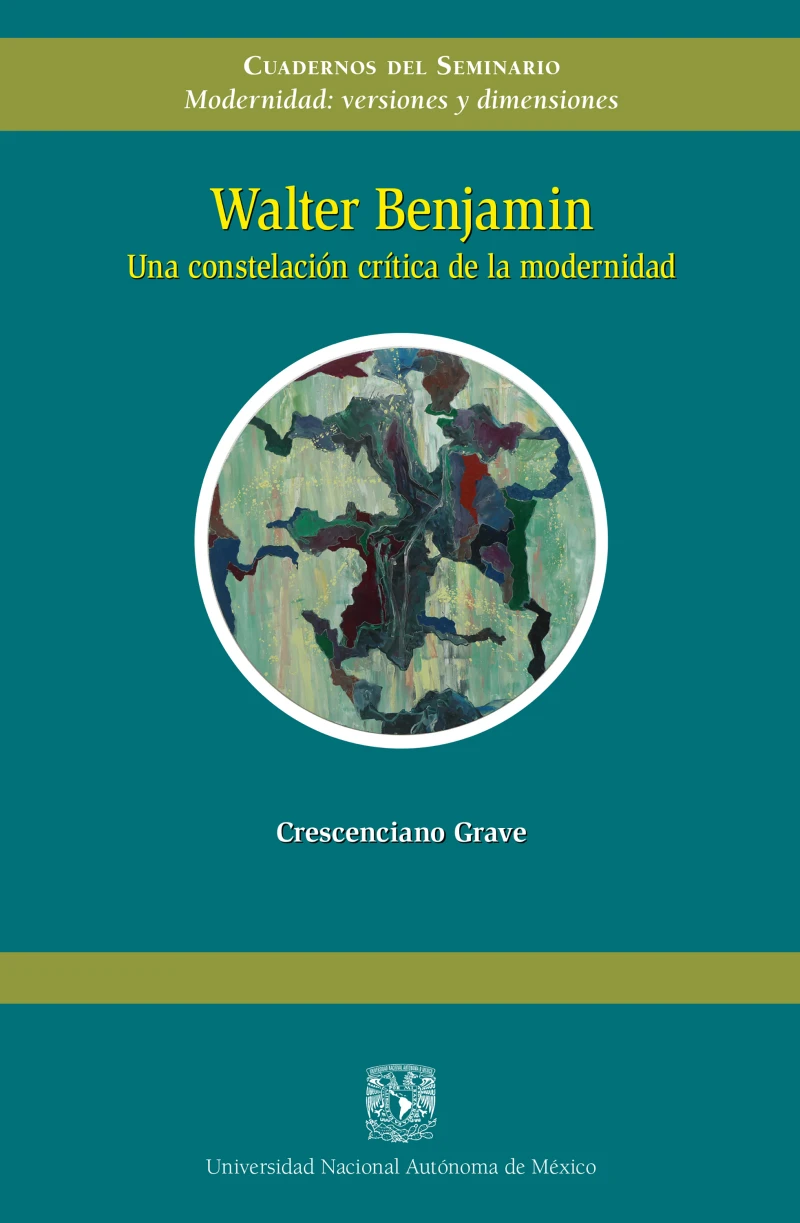 Portada: Walter Benjamin. Una costelación crítica de la modernidad