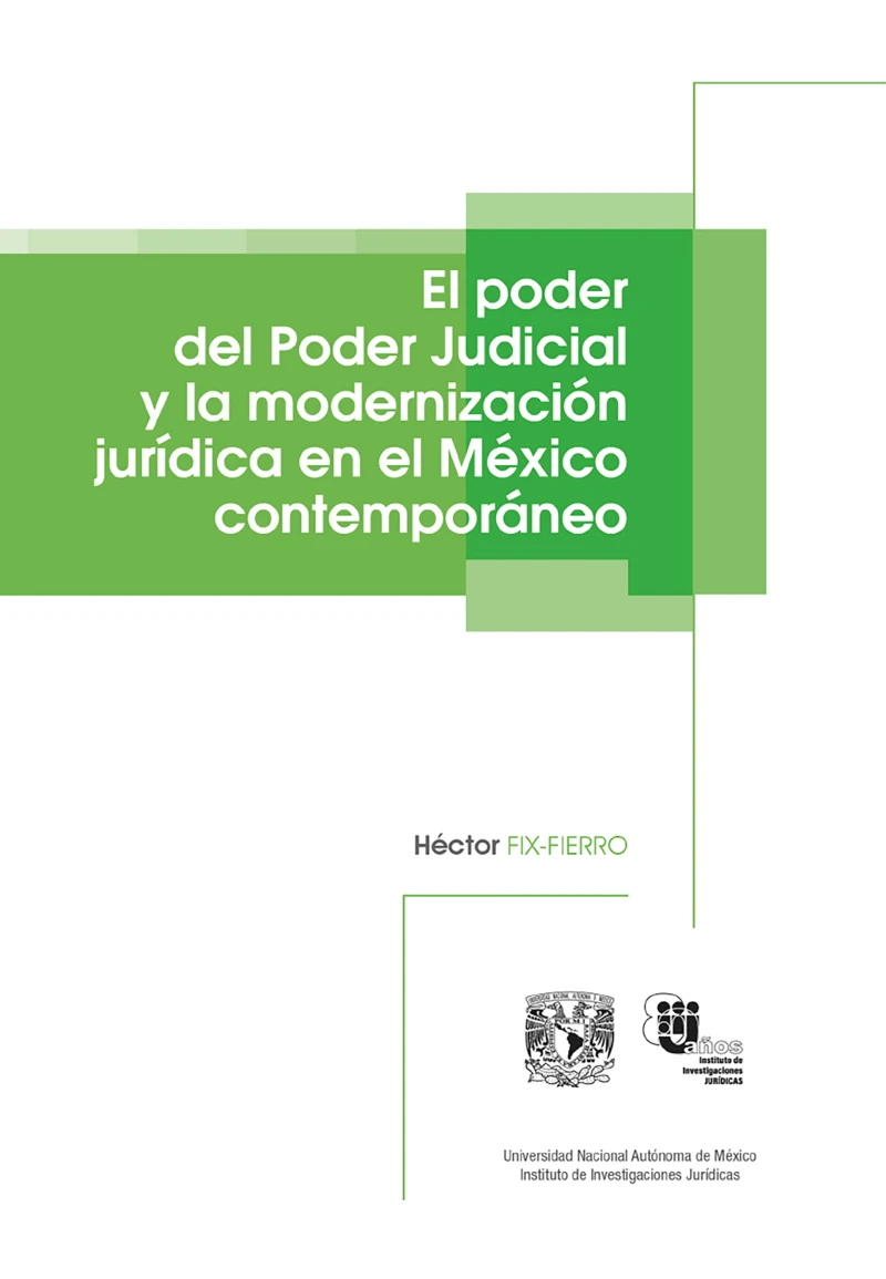 Portada: El poder del Poder Judicial y la modernización jurídica en el México contemporáneo