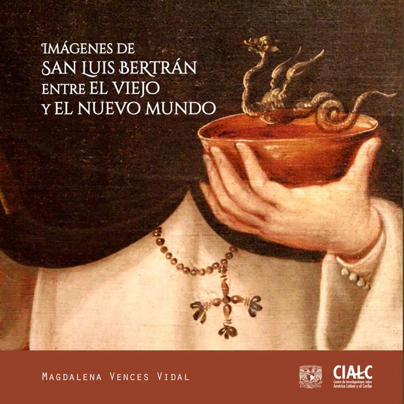 Portada: Imágenes de San Luis Bertrán entre el viejo y el nuevo mundo
