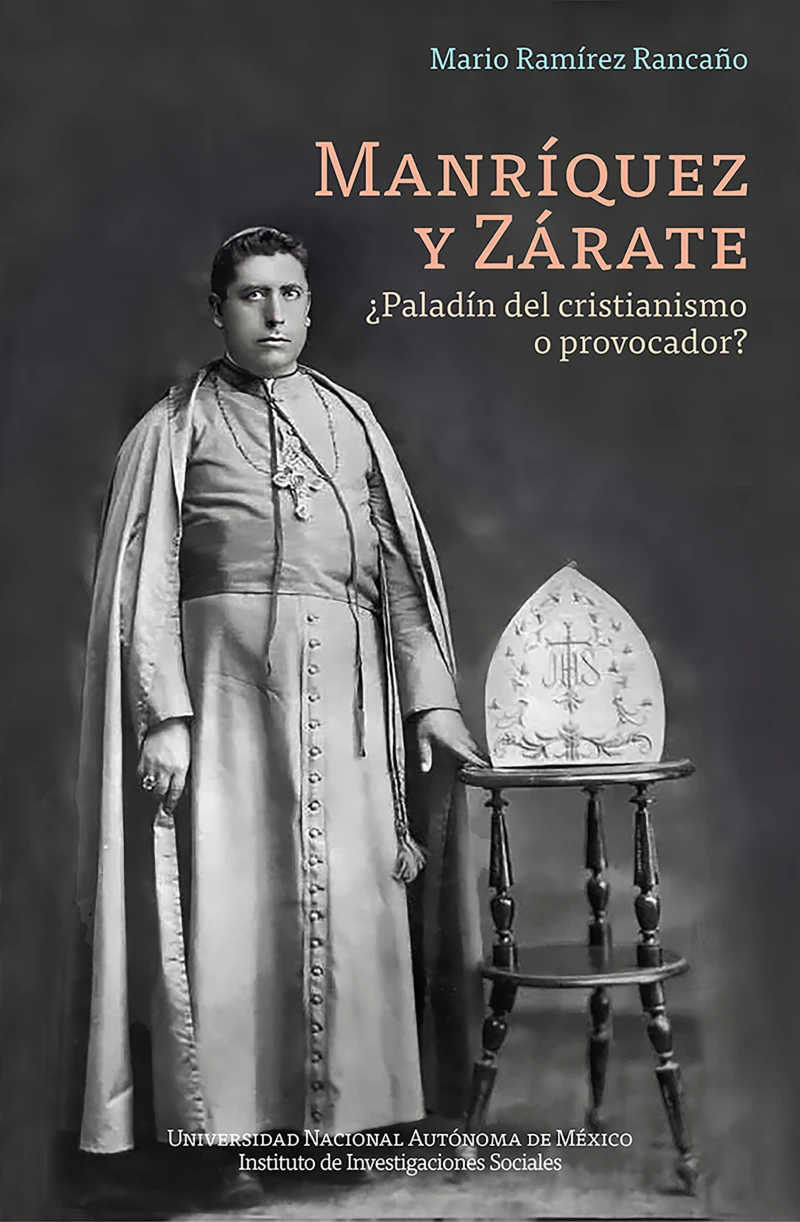 Portada: Manríquez y Zárate ¿Paladín del cristianismo o provocador?