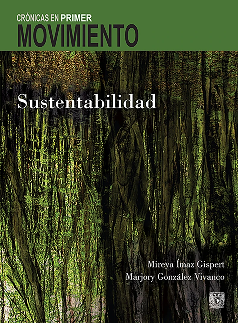 Portada: Crónicas en Primer Movimiento. Sustentabilidad