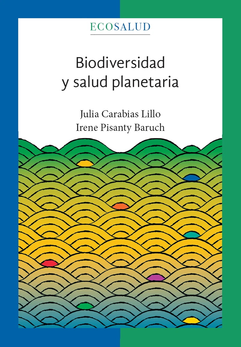 Portada: Biodiversidad y salud planetaria. Ecosalud. 3