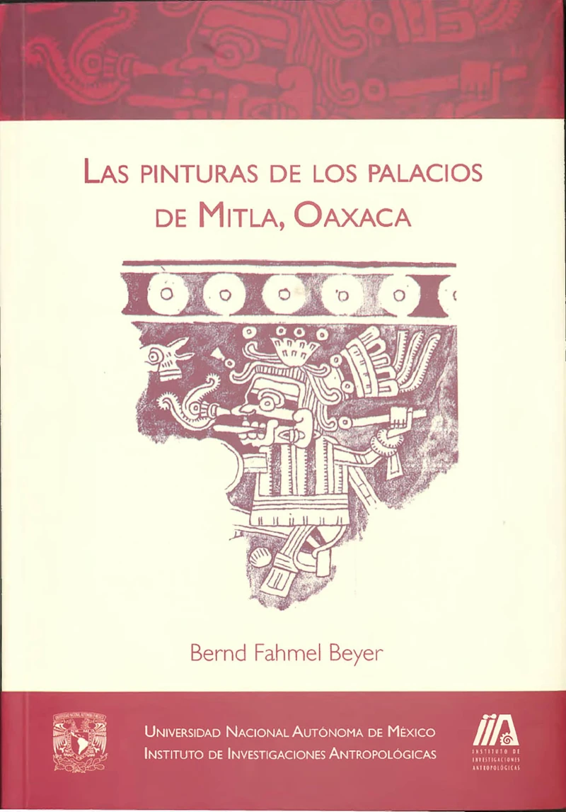 Portada: Las pinturas en los palacios de Mitla, Oaxaca